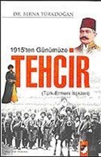 1915'ten Günümüze Tehcir