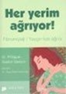 Her Yerim Ağrıyor