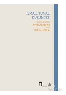 İsmail Tunalı Düşüncesi