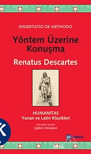 Dissertatio De Methodo - Yöntem Üzerine Konuşma