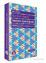 Gurretü'l - Beyza - Adaletin Aydınlığında