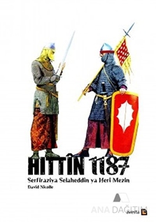 Hittin 1187 - Serfiraziya Heri Mezin ya Selaheddin