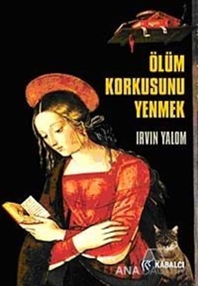 Ölüm Korkusunu Yenmek