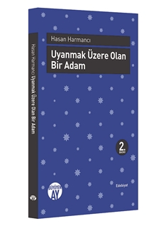 Uyanmak Üzere Olan Bir Adam