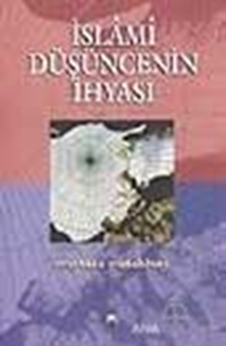 İslami Düşüncenin İhyası