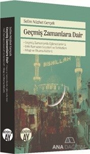 Geçmiş Zamanlara Dair