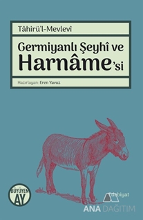 Germiyanlı Şeyhi ve Harnamesi