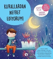 Kurallardan Nefret Ediyorum