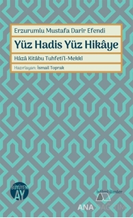 Yüz Hadis Yüz Hikaye / Haza Kitabu Tuhfetil Mekki