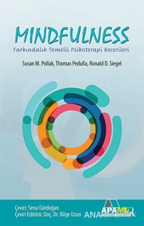 Mindfulness - Farkındalık Temelli Psikoterapi Becerileri