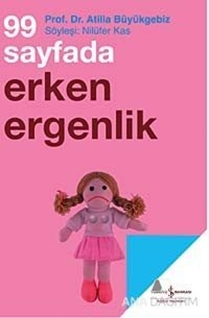 99 Sayfada Erken Ergenlik