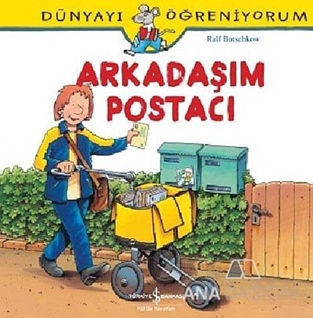 Arkadaşım Postacı - Dünyayı Öğreniyorum