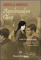 Ayrılmadan Önce