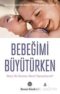 Bebeğimi Büyütürken