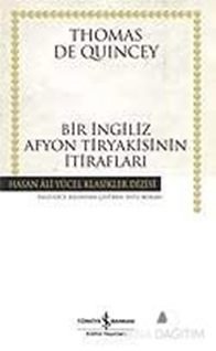 Bir İngiliz Afyon Tiryakisinin İtirafları