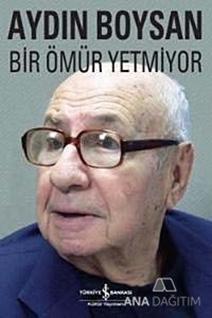 Bir Ömür Yetmiyor