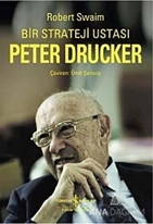 Bir Strateji Ustası Peter Drucker