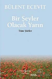 Bir Şeyler Olacak Yarın