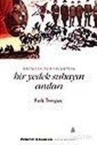 Birinci Dünya Savaşı'nda Bir Yedek Subayın Anıları