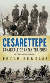 Cesarettepe - Çanakkale'de Anzak Trajedisi