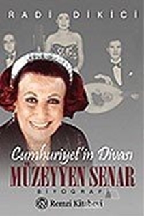 Cumhuriyet'in Divası Müzeyyen Senar