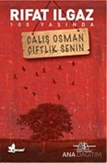 Çalış Osman Çiftlik Senin