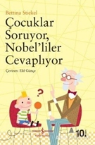 Çocuklar Soruyor, Nobel'liler Cevaplıyor