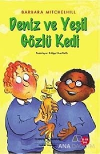 Deniz ve Yeşil Gözlü Kedi