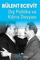 Dış Politika ve Kıbrıs Dosyası