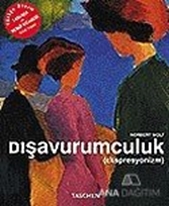 Dışavurumculuk Ekspresyonizm