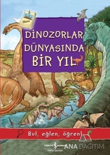 Dinozorlar Dünyasında Bir Yıl