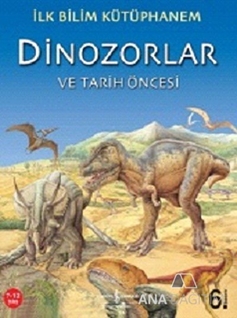 Dinozorlar ve Tarih Öncesi