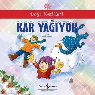 Doğa Keşifleri : Kar Yağıyor