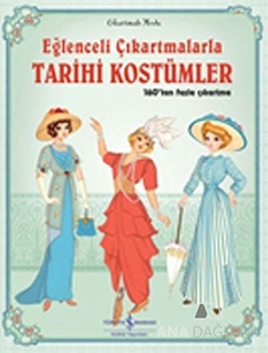 Eğlenceli Çıkartmalarla - Tarihi Kostümler