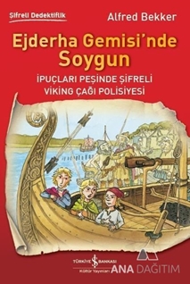 Ejderha Gemisi'nde Soygun