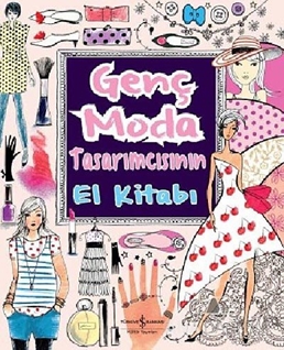 Genç Moda Tasarımcısının El Kitabı