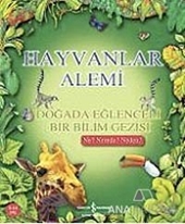 Hayvanlar Alemi - Doğada Eğlenceli Bir Bilim Gezisi