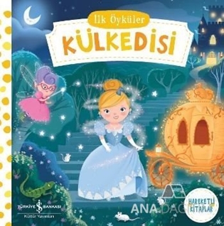 İlk Öyküler - Külkedisi