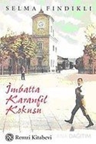 İmbatta Karanfil Kokusu