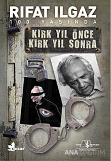 Kırk Yıl Önce Kırk Yıl Sonra