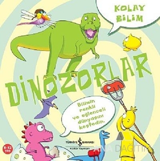 Kolay Bilim Dinozorlar