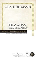 Kum Adam Seçme Masallar (E. T. A Hoffmann)