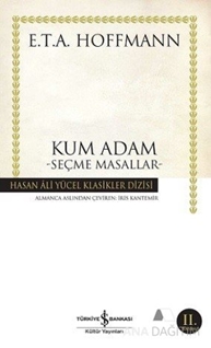 Kum Adam Seçme Masallar (E. T. A Hoffmann)