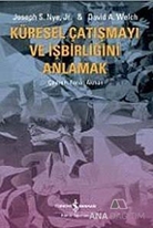 Küresel Çatışmayı ve İşbirliğini Anlamak