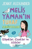 Melis Yaman'ın Tuhaf Serüvenleri