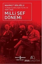 Milli Şef Dönemi 3