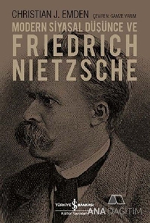 Modern Siyasal Düşünce ve Friedrich Nietzsche