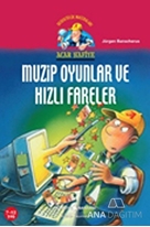 Muzip Oyunlar ve Hızlı Fareler