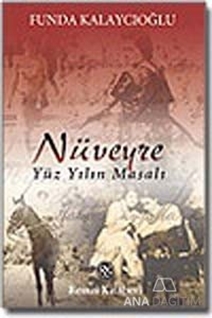 Nüveyre Yüz Yılın Masalı