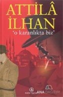 O Karanlıkta Biz